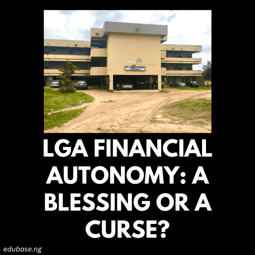 Photo explaining challenges LGA may likely face due to their financial autonomy